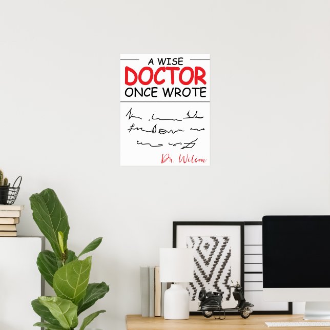 Póster Divertido médica gracioso Médica Personalizado dic (Oficina en casa)