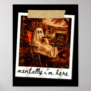 Póster Divertido mentalmente estoy aquí meme fantasma oto