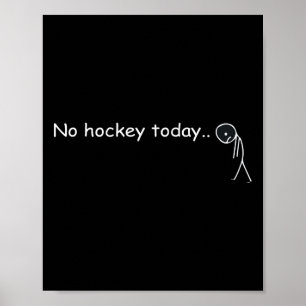 Póster Divertido No Hockey Hoy _5