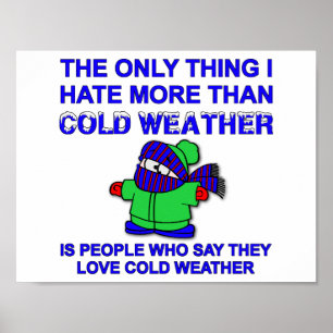 Póster Divertido Odio el Clima Frío