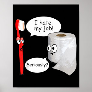 Póster Divertido Odio Mi Trabajo Retro Papel Higiénico 