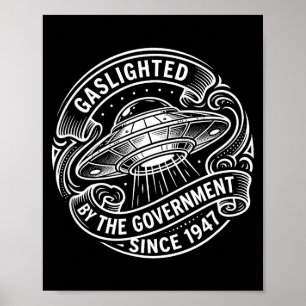 Póster Divertido Ovni Alien Lindo Gaslighted Gobierno