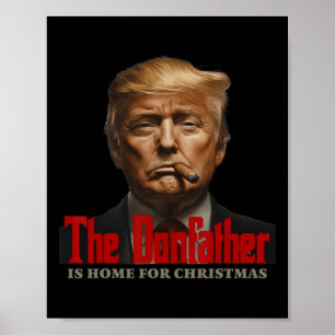Póster Divertido padrino de Trump El Donfather Es El Hoga
