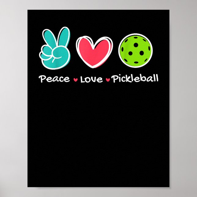 Póster Divertido Peace Love Pickleball Court Play ama a P (Frente)