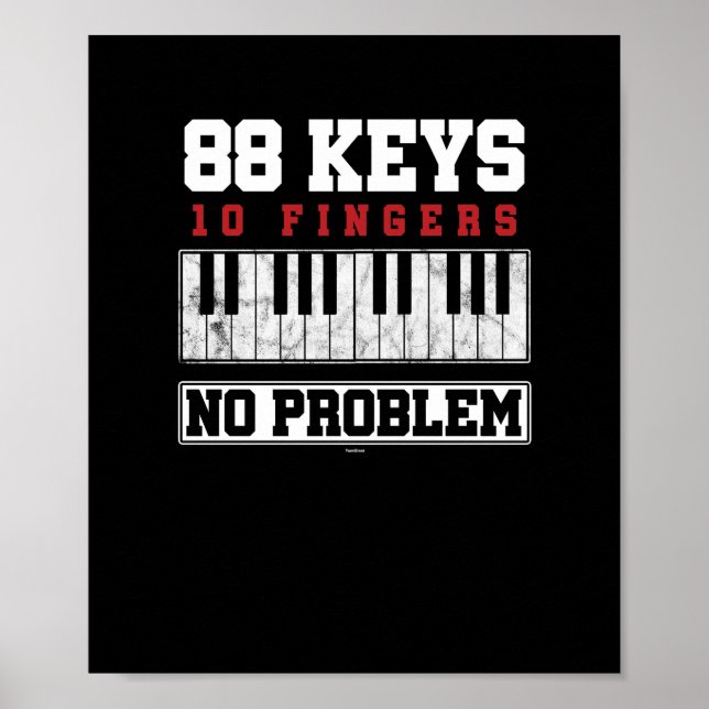 Póster Divertido pianista 88 Claves 10 Dedos Sin Problema (Frente)