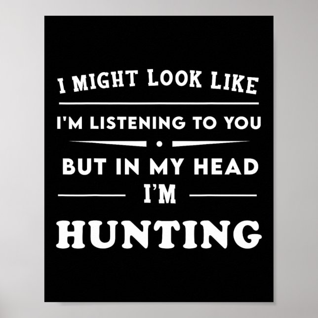 Póster Divertido, podría parecer que te estoy escuchando, (Frente)