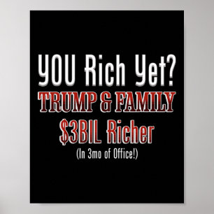 Póster Divertido Político Corrupto Trump se Enriquece En 
