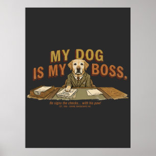 Póster Divertido regalo vintage de Labrador "Mi perro es