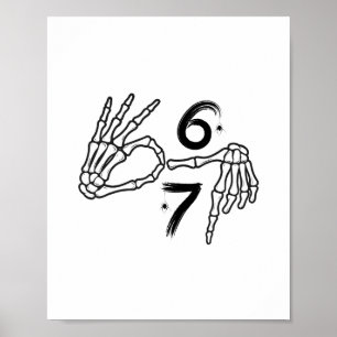 Póster Divertido Seis Siete 6 7 Meme 67 Mano de Esqueleto