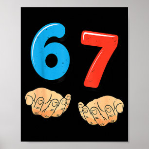 Póster Divertido Seis Siete 6 7 Meme Gen Alfa Argot 67 Ma