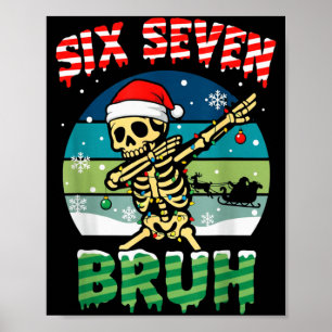 Póster Divertido Seis Siete Bruh 67 Navidad Fiesta Mujere