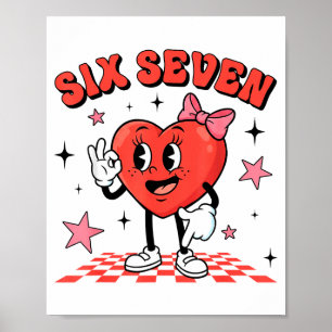 Póster Divertido Seis Siete Corazón Bonito 67 Meme San Va
