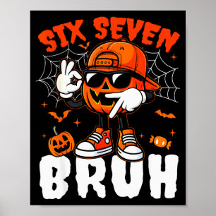 Póster Divertido Seis Siete Meme Rotura Cerebral Calabaza