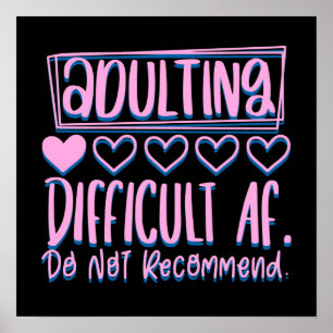 Póster Divertido Ser Adulto Difícil AF No Recomendaría
