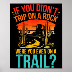 Póster Divertido Si No Te Tropezaste Con Una Piedra Estab
