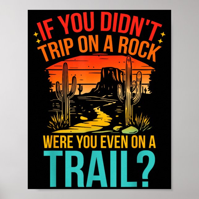 Póster Divertido Si No Te Tropezaste Con Una Piedra Estab (Frente)