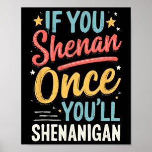 Póster Divertido si se Shenan una vez que Shenanigan 2
