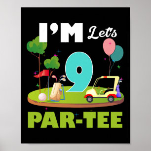 Póster Divertido soy 9 Vamos a Par-tee Golf Deporte Cumpl