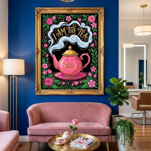 Póster Divertido Soy El Té, Divertida Cita De Té