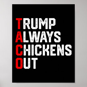Póster Divertido Taco Trump Siempre se Rajó Taco Trump