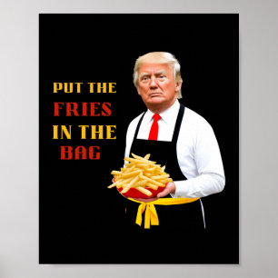 Póster Divertido Trump Comida Rápida Ponga Las Papas Frit
