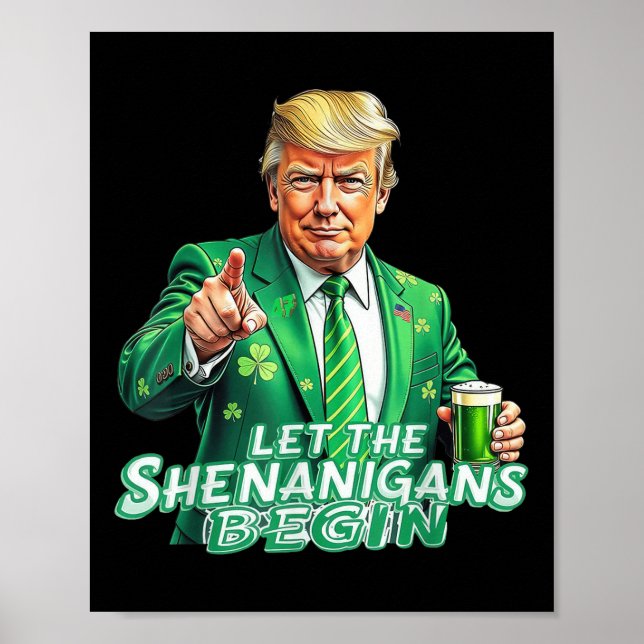 Póster Divertido Trump Deja Que Los Shenanigans Empiecen  (Frente)