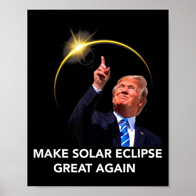 Póster Divertido Trump Eclipse Solar Total Genial (Frente)