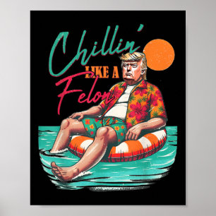 Póster Divertido Trump Escalofriante Como Un Verano Felón