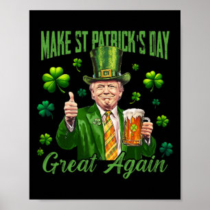 Póster Divertido Trump Haz que el Día de San Patricio sea