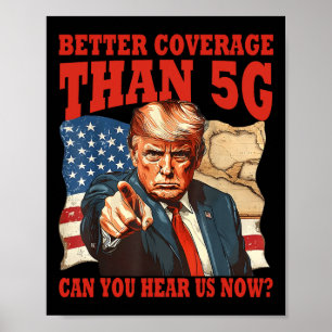 Póster Divertido Trump Mejor Cobertura Que 5g Golfo de Am