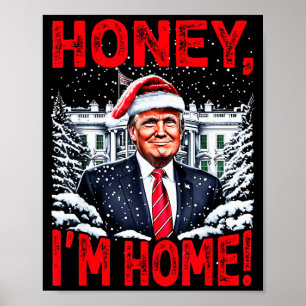 Póster Divertido Trump Navidad Querida Estoy en Casa Dona