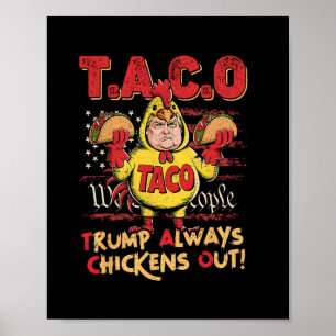 Póster Divertido Trump Taco Trump Siempre se Rinde 16