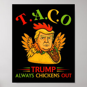 Póster Divertido Trump Taco Trump Siempre se Rinde _16