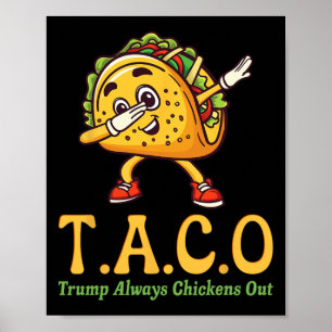 Póster Divertido Trump Taco Trump Siempre se Rinde _18 