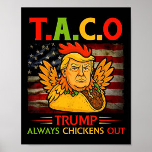 Póster Divertido Trump Taco Trump Siempre se Rinde 23