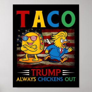 Póster Divertido Trump Taco Trump Siempre se Rinde 30