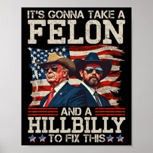 Póster Divertido Trump Va a Tomar Un Hillbilly Y Un Felón