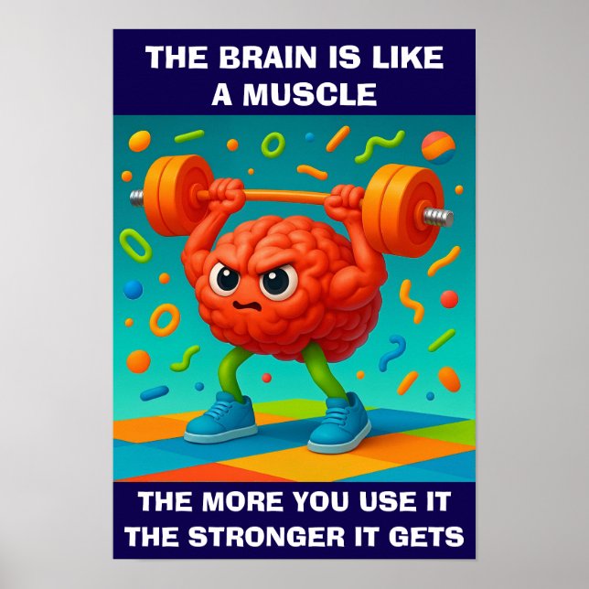 Póster Divertido Tu Cerebro Es Como Un Músculo (Frente)