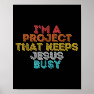 Póster Divertido un proyecto que mantiene a Jesús ocupado