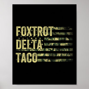 Póster Divertido Vamos Taco Shirt Foxtrot Delta Taco 6