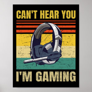 Póster Divertidos audífonos de gamer no te pueden oír que