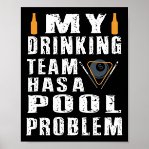Póster Divertidos Billares En Camisa Mi Equipo De Bebidas