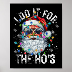 Póster Divertidos Navidades Santa Claus Lo Hago Para El H