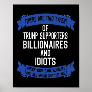Póster Divertidos partidarios de Trump Idiotas Y Multimil