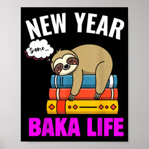 Póster Diviértete Año Nuevo Misma Vida Baka Perezoso Anim