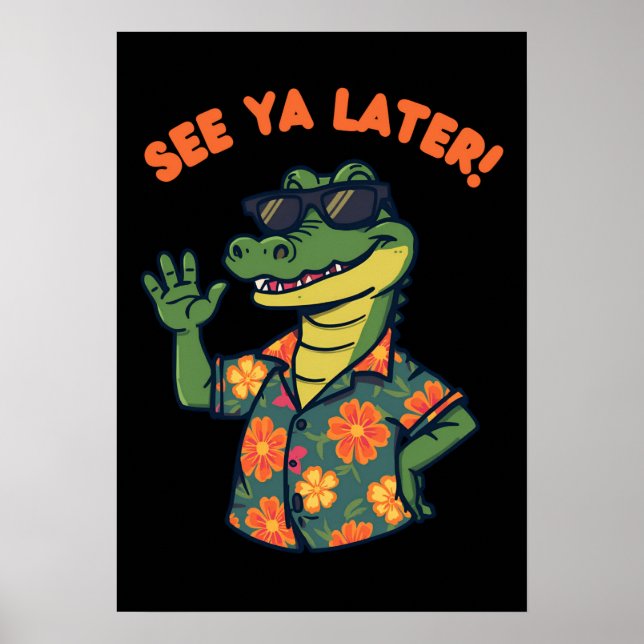 Póster Diviértete con el Lagarto Retro Diviértete Más Tar (Frente)