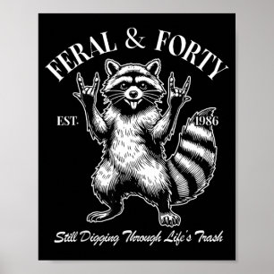 Póster Diviértete Cumpleaños 40 Est 1986 Feral y cuarenta