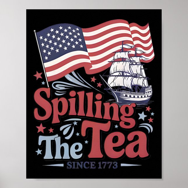 Póster Diviértete el 4 de julio derramando el té desde 17 (Frente)