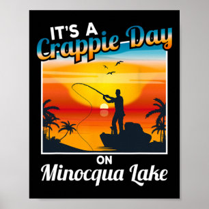 Póster Diviértete Es Un Día de Crappie En el Lago Minocqu