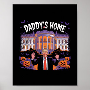 Póster Diviértete Halloween Trump 2025 Papá está en casa